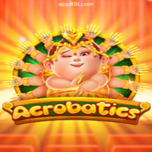 Exploring Acrobatics: The Thrilling New Game at 85T.COM